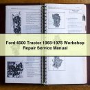 Ford 4500 Tractor 1965-1975 Workshop Repair Service Manual