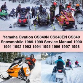Yamaha Ovation CS340N CS340EN CS340 Snowmobile 1989-1999 Service Repair Manual 1990 1991 1992 1993 1994 1995 1996 1997 1998