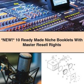 10 Ready Made Niche Booklets With Master Resell Rights