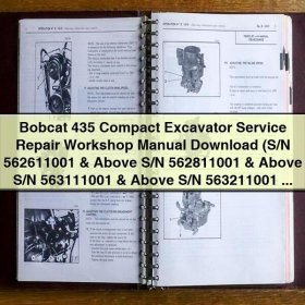 Bobcat 435 Compact Excavator Service Repair Workshop Manual S/N 562611001 & Above S/N 562811001 & Above S/N 563111001 & Above S/N 563211001 & Above