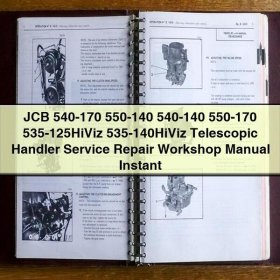JCB 540-170 550-140 540-140 550-170 535-125HiViz 535-140HiViz Telescopic Handler Service Repair Workshop Manual