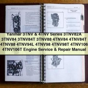 Yanmar 3TNV & 4TNV Series 3TNV82A, 3TNV84, 3TNV84T, 3TNV88, 4TNV84, 4TNV84T, 4TNV88, 4TNV94L, 4TNV98, 4TNV98T, 4TNV106, 4TNV106T Engine Service & Repair Manual PDF