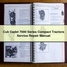Cub Cadet 7000er Serie Kompakt Traktoren Service- und Reparaturhandbuch PDF Download