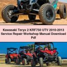 Kawasaki Teryx 2 KRF750 UTV 2010-2013 Service Repair Workshop Manual Pdf