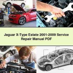 Jaguar X-Type Estate 2001-2009 Service Repair Manual