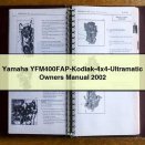 Yamaha YFM400FAP-Kodiak-4x4-Ultramatic Owners Manual 2002