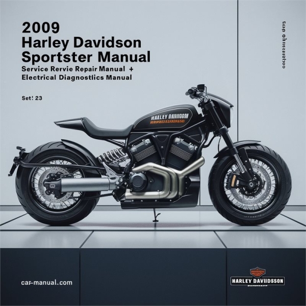2009 Harley Davidson Sportster Models Service Repair Manual + Electrical Diagnostics