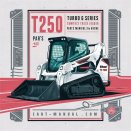 BOBCAT T250 Turbo G Series Compact TRACK Loader Parts Manual SN 523111001 & Above
