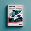 BOBCAT T140 Compact TRACK Loader SN A3L811001-A3L819999 Service Repair Manual